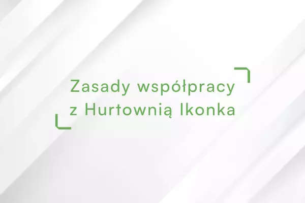 Napis-Zasady-Współpracy-z-Hurtownią-Ikonka