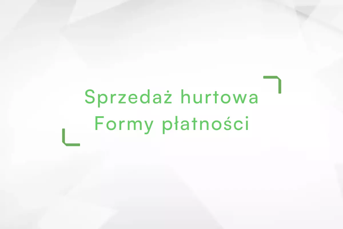 Sprzedaż-Hurtowa-Formy-Płatności