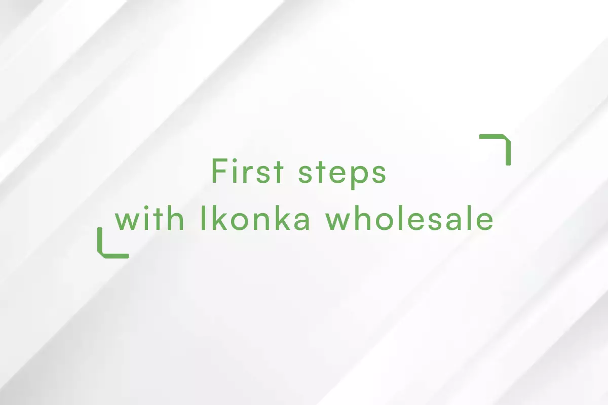 First-steps- with-Ikonka-Wholesale