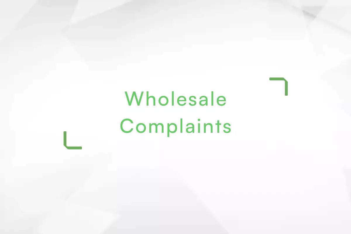 Wholesale-complaints