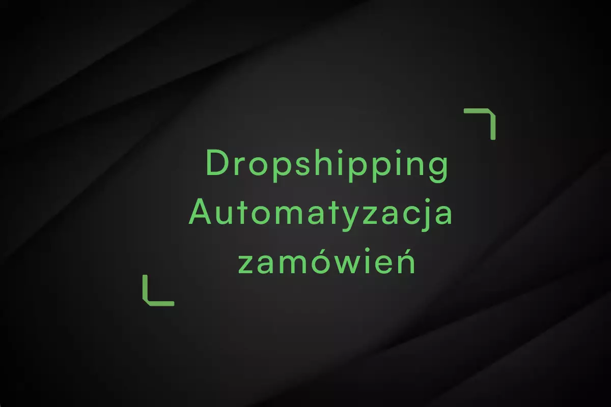 Automatyzacja-zamowien-dropshipping
