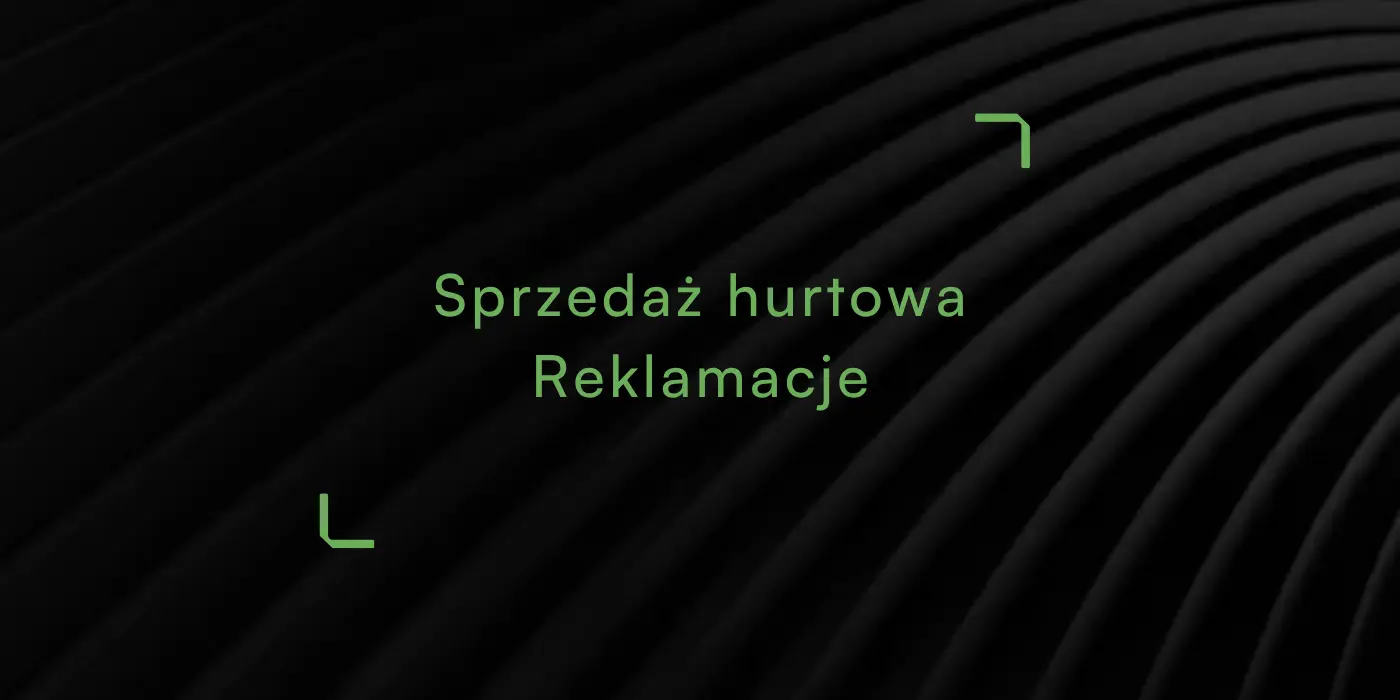 Sprzedaż-Hurtowa-Reklamacje