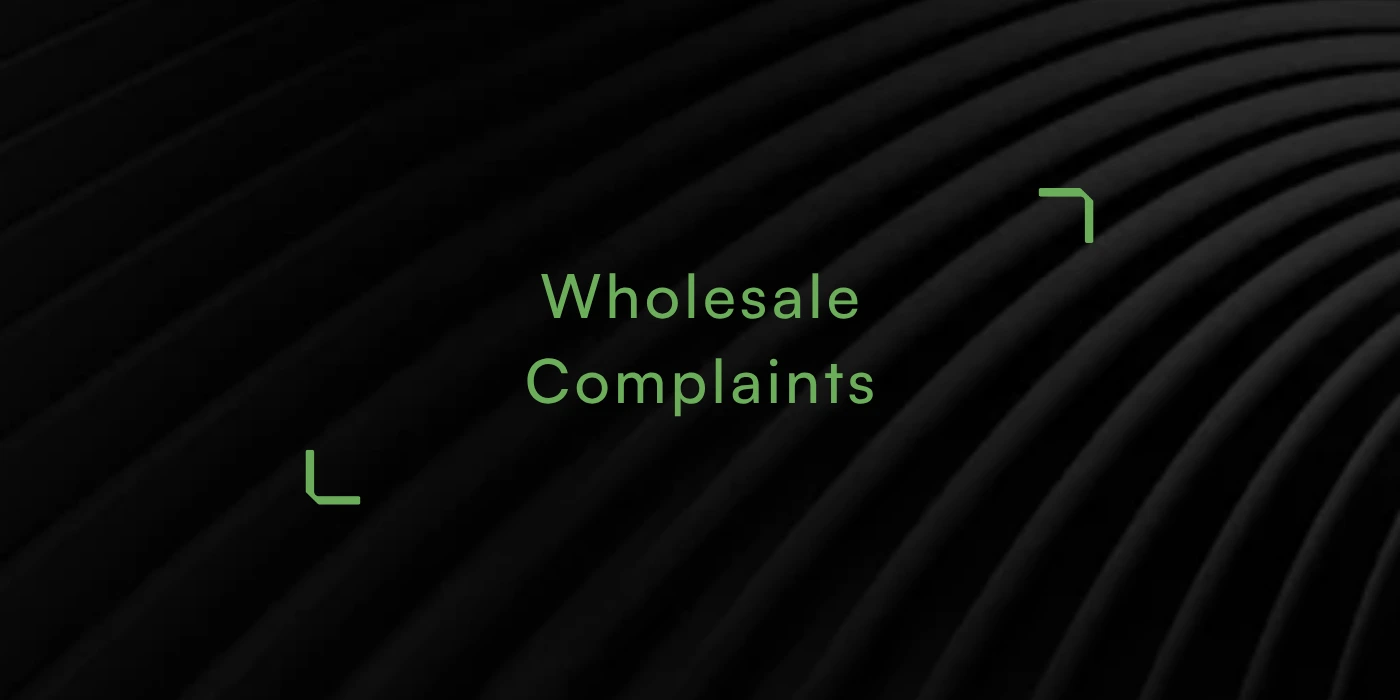 Wholesale-complaints
