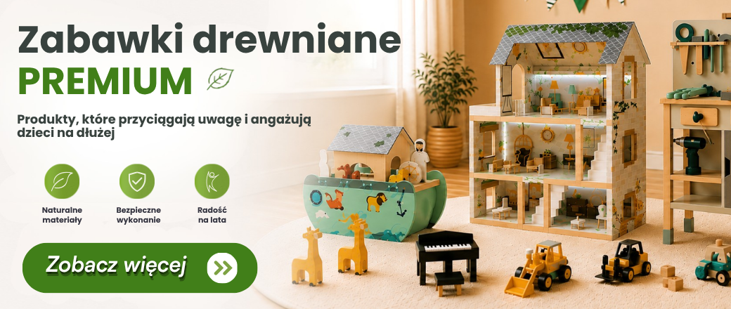 Zabawki drewniane premium